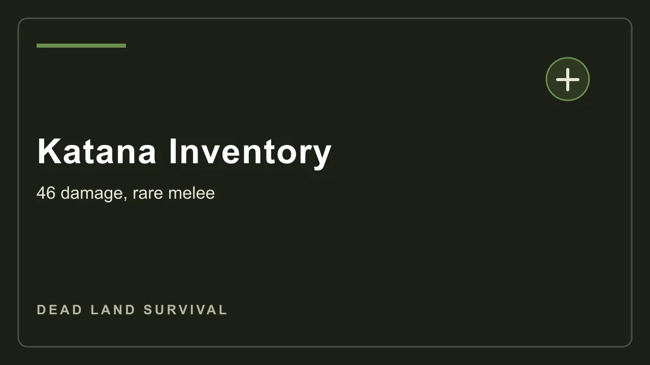 Dead Land Survival katana inventory panel showing 46 damage and rare rarity